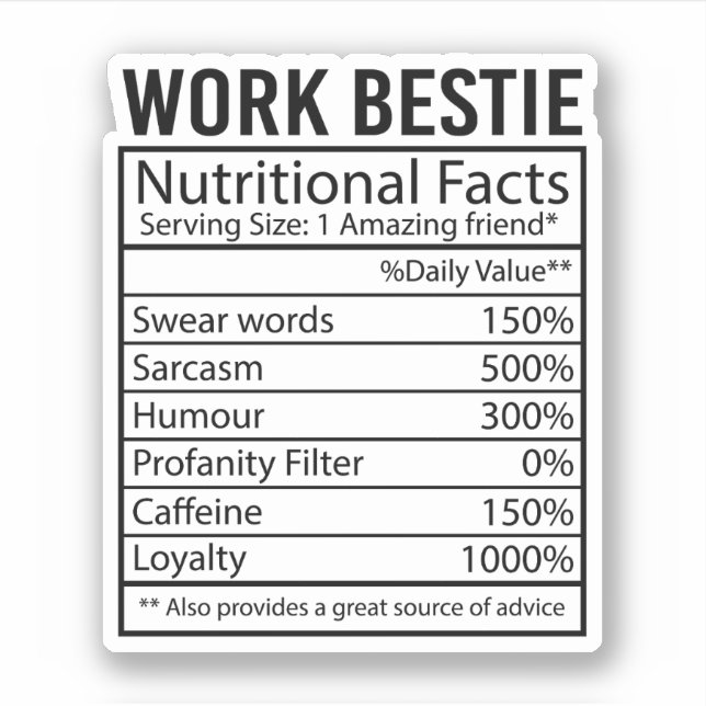 Work Bestie Nutritional Facts Gift For Work Friend Sticker (Front)