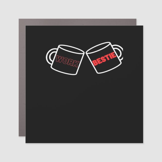 Work Bestie World's Best Work Bestie Funny Workpla Car Magnet (Front)