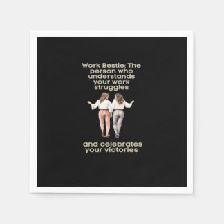 Work Besties Classic Funny Meme Napkins