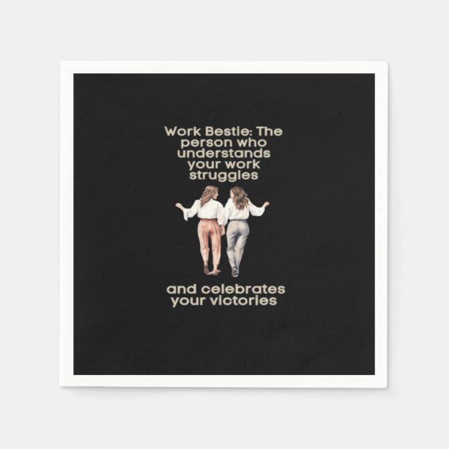 Work Besties Classic Funny Meme Napkins (Front)