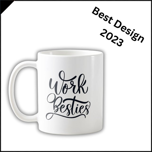 Work Besties - Co-worker Friend Gift Mug - Cursive (Creator Uploaded)