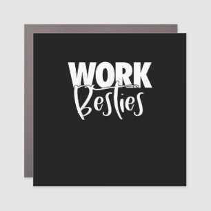 Work Buddies - Work Besties Car Magnet
