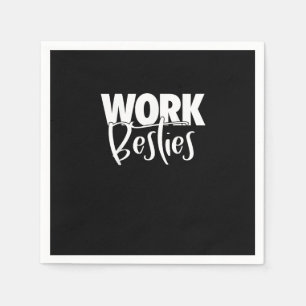 Work Buddies - Work Besties Napkins