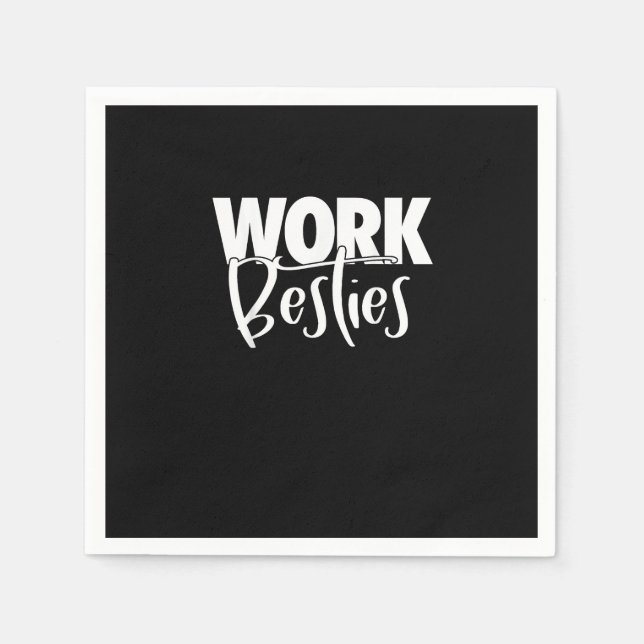 Work Buddies - Work Besties Napkins (Front)