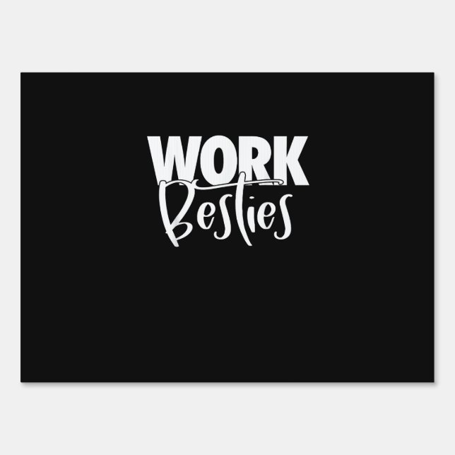 Work Buddies - Work Besties Sign (Front)