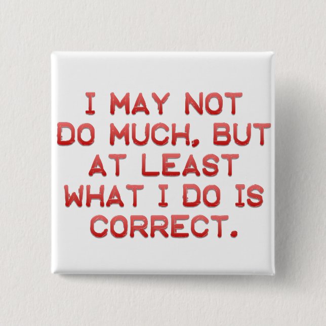 Work Ethic Pinback Button (Front)