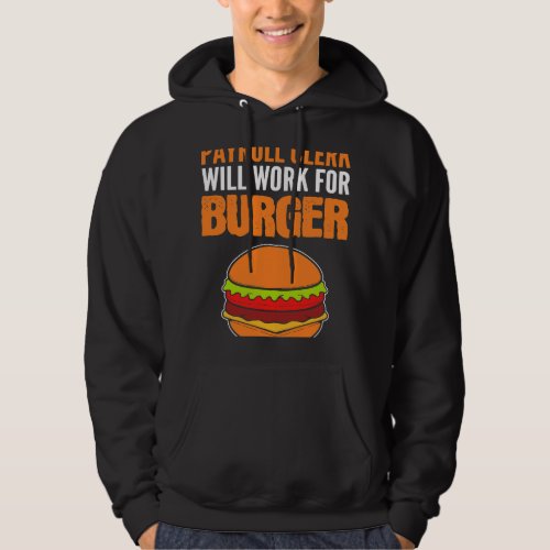 Work for Burgers Payroll Clerk Hoodie