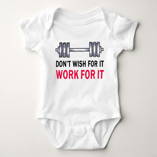 Work For It Baby Bodysuit (Front)