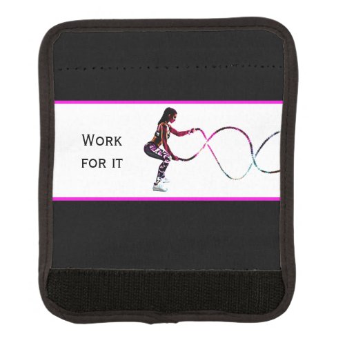Work For It _ Battle Ropes Fitness Black and White Luggage Handle Wrap