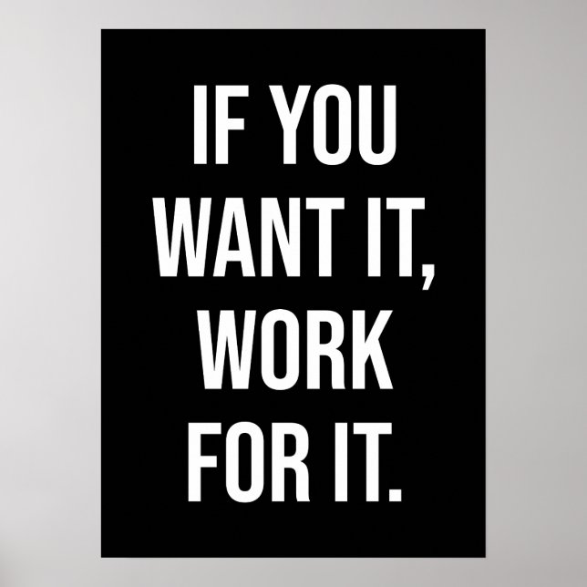 Work For It - Gym, Hustle, Success Motivational Poster (Front)