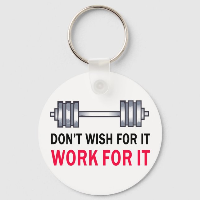 Work For It Keychain (Front)