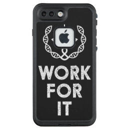 Work For It LifeProof FRĒ iPhone 7 Plus Case