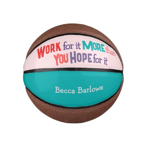 Work For It Mini Basketball