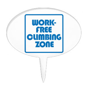 Work Free Climbing Zone Cake Topper