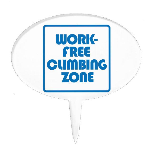 Work Free Climbing Zone Cake Topper (Front)