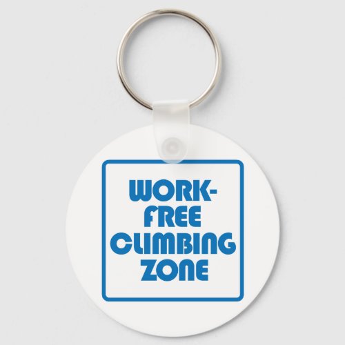 Work Free Climbing Zone Keychain