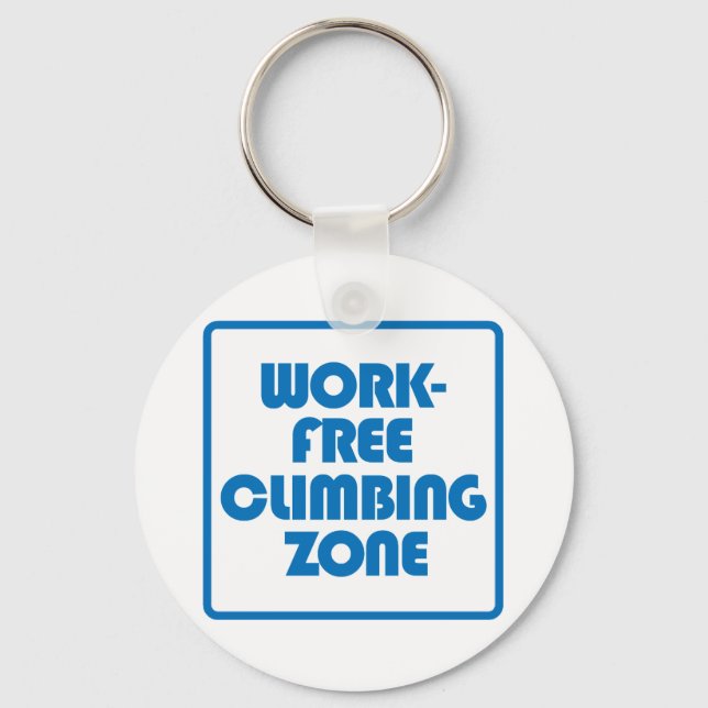 Work Free Climbing Zone Keychain (Front)