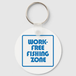 Work Free Fishing Zone Keychain