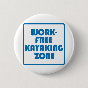 Work Free Kayaking Zone Button