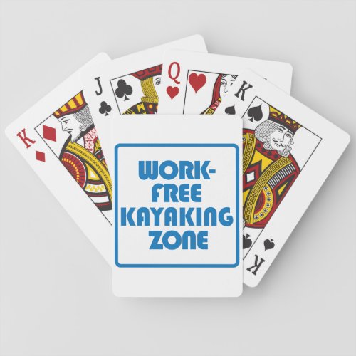 Work Free Kayaking Zone Playing Cards