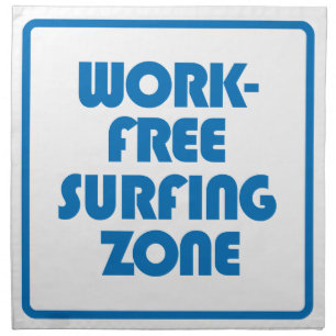 Work Free Surfing Zone Napkin