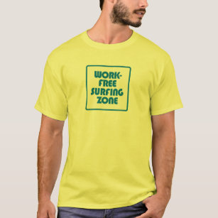 Work Free Surfing Zone T-Shirt