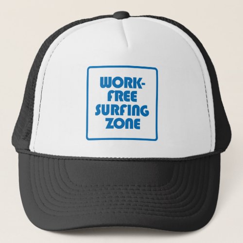 Work Free Surfing Zone Trucker Hat