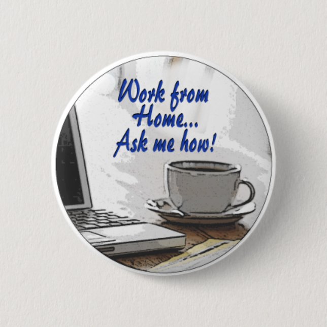Work from Home Button (Front)