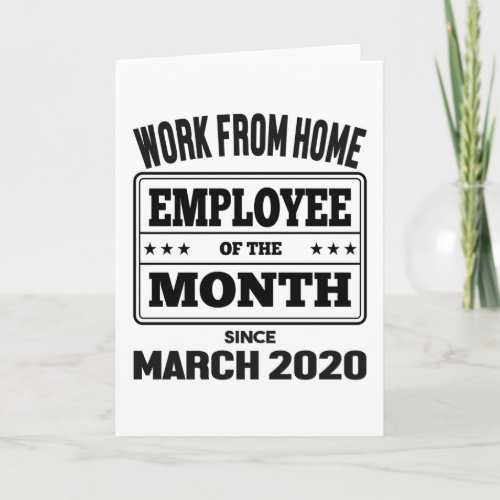 Work From Home Employee of The Month 69 Card