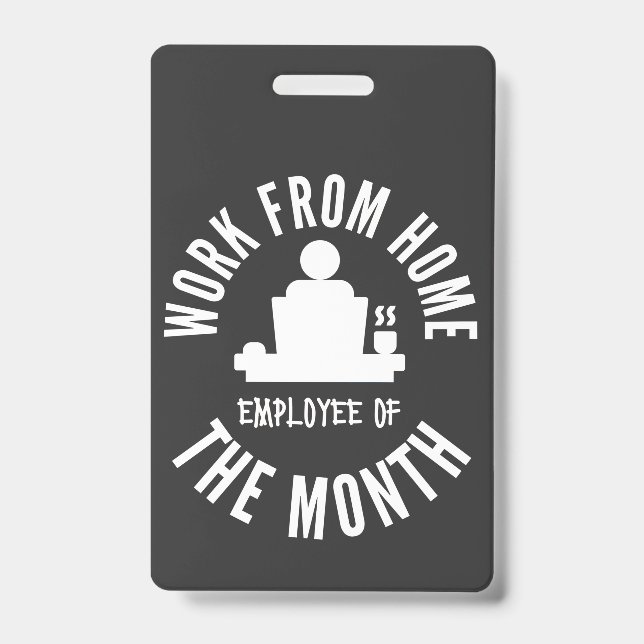 Work From Home Employee Of The Month Badge (Front)