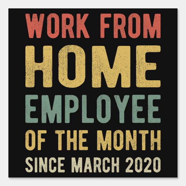 Work From Home Employee of The Month I Sign (Front)
