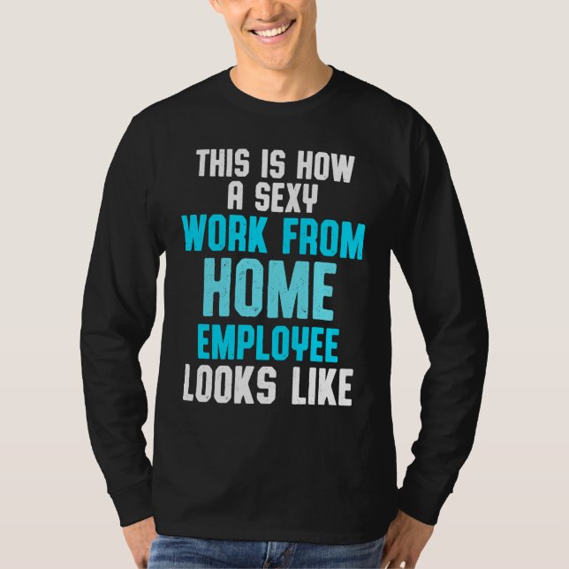 Work From Home Flag Remote Working Employee T-Shirt (Front)