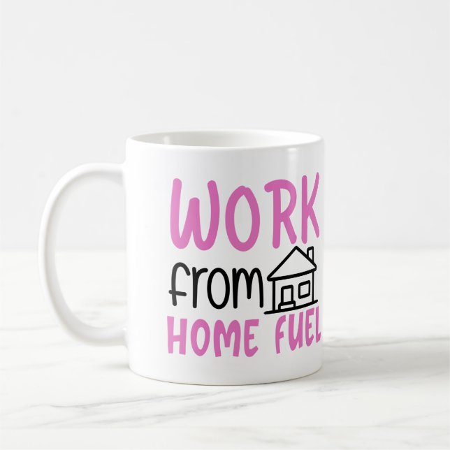 Work From Home Fuel Pink Mug (Left)