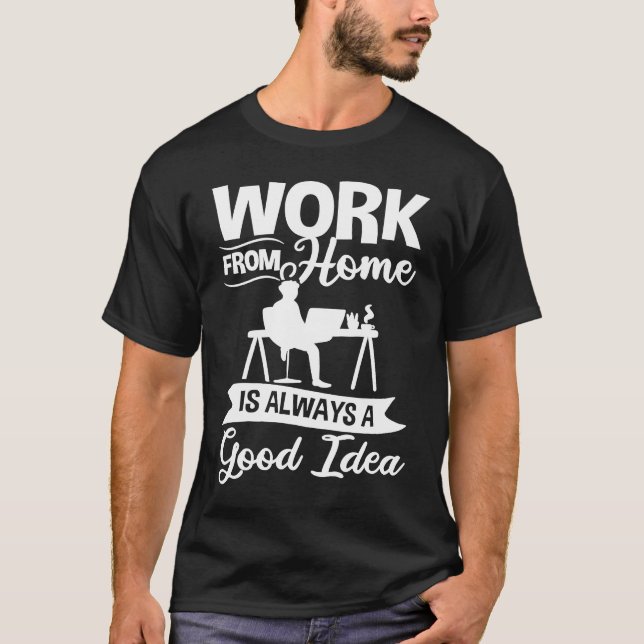 Work From Home Office Job Ideas Business Online De T-Shirt (Front)