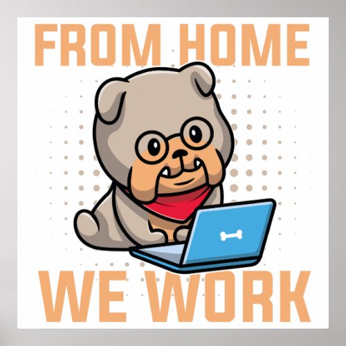 Work from home We work Poster