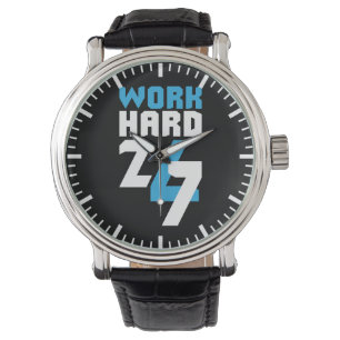 Work Hard 24/7 - Motivational Watch