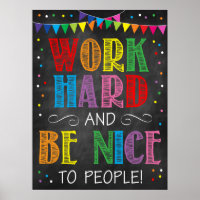 Work Hard and Be Nice Rainbow Poster