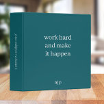 Work Hard and Make it Happen | Teal Green Monogram 3 Ring Binder<br><div class="desc">A minimalist binder with classic typography in white "work hard and make it happen" with personalized monogram on a teal green background. The perfect binder to organize your life!</div>