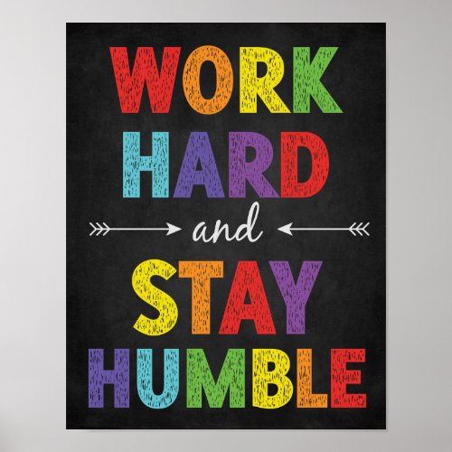 Work Hard and Stay Humble Classroom Motivational Poster