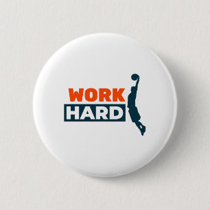 Work Hard Basketball Button