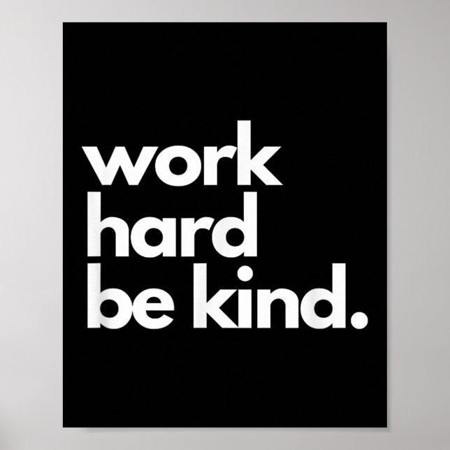 Work Hard Be Kind Insrational Motivational Workout Poster (Front)