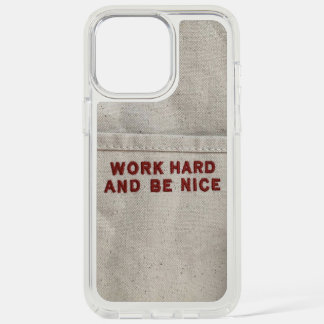 Work Hard & Be Nice Phone Case