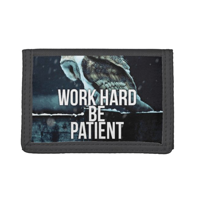 Work Hard, Be Patient - Motivational Trifold Wallet (Front)