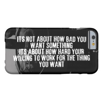Work Hard - Bodybuilding Workout Motivational Barely There Iphone 6 Case by physicalculture at Zazzle