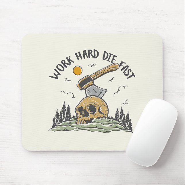 Work Hard Die Fast Skull Ax Mouse Pad (With Mouse)