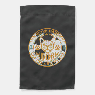 Work Hard Dog Live Better Life French Bulldog Paws Garden Flag