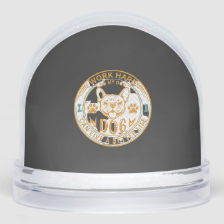 Work Hard Dog Live Better Life French Bulldog Paws Snow Globe
