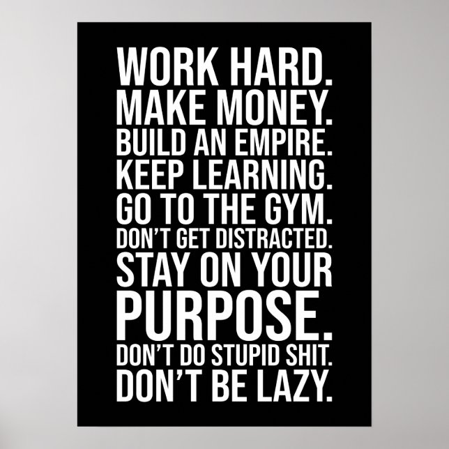 Work Hard, Don't Be Lazy, Gym, Hustle, Success Poster (Front)