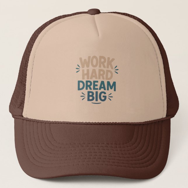  Work Hard Dream Big Motivational Quote Hat (Front)