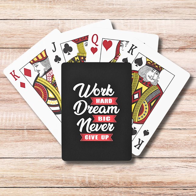 Work Hard Dream Big Never Give Up | Motivational Poker Cards (Creator Uploaded)